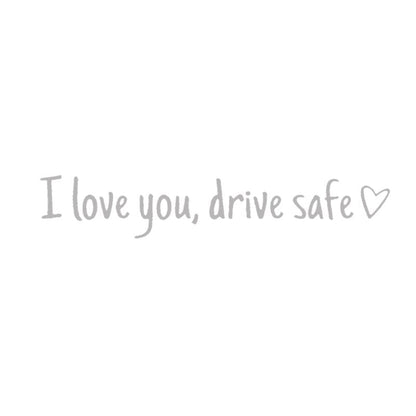 💓 I love you, drve safe Sticker（3pcs）
