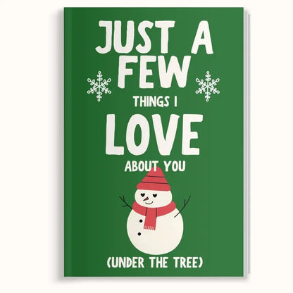 🎄❤️Just A Few Things I Love About You (Under The Tree) - Hardcover📚